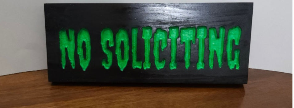 Halloween No Soliciting GLOW IN THE DARK Sign